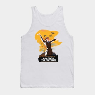 Come into the Factories Tank Top